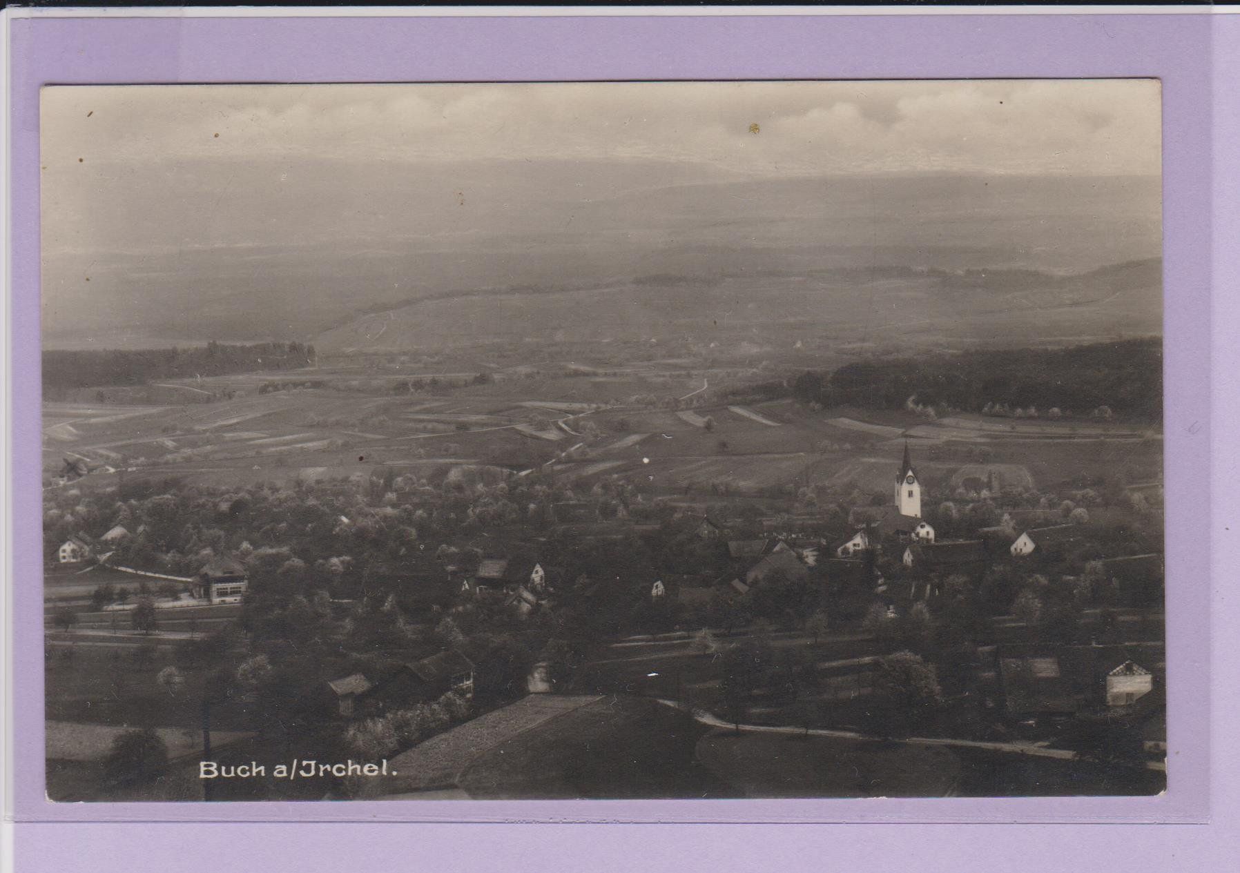 Cartes postales: Buch a/Irchel   :   alte Ansichtskarte gest. 1930 – D'occasion à Vitznau par Ropaku