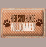 🔥 HUNDE WILLKOMMEN Blechschild 🎀 12x18cm OVP 🔥