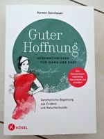 Guter Hoffnung - Hebammenwissen für Mama & Baby!