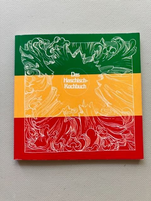 Bücher: Buch; Das Haschisch-Kochbuch von Hans-Georg Behr – Gebraucht aus Basel von Bayo