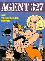 Agent 327, Bd. 10 Die vergessene Bombe von Martin Lodewijk