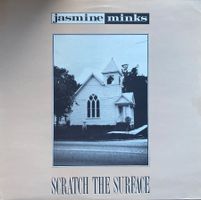JASMINE MINKS - SCRATCH THE SURFACE