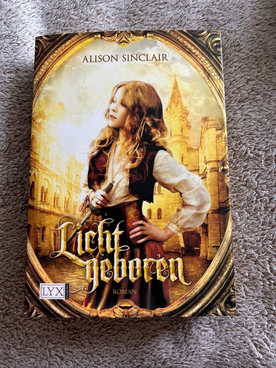 Lichtgeboren, Alison Sinclair (Gebraucht) in Matzendorf für CHF 2.5 ...
