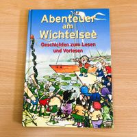 Abenteuer am Wichtelsee - Geschichten zum Lesen und Vorlesen