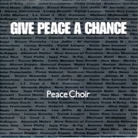 PEACE CHOIR - GIVE PEACE A CHANCE (7'' Vinyl Single NM)