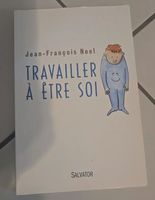 Travailler à être soi - Jean-François Noël - Salvator📚