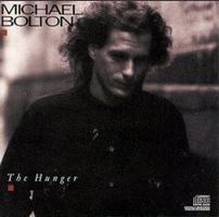 Michael bolton - The hunger