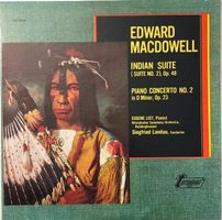 Edward Macdowell – Indian Suite / Piano Concerto (LP)