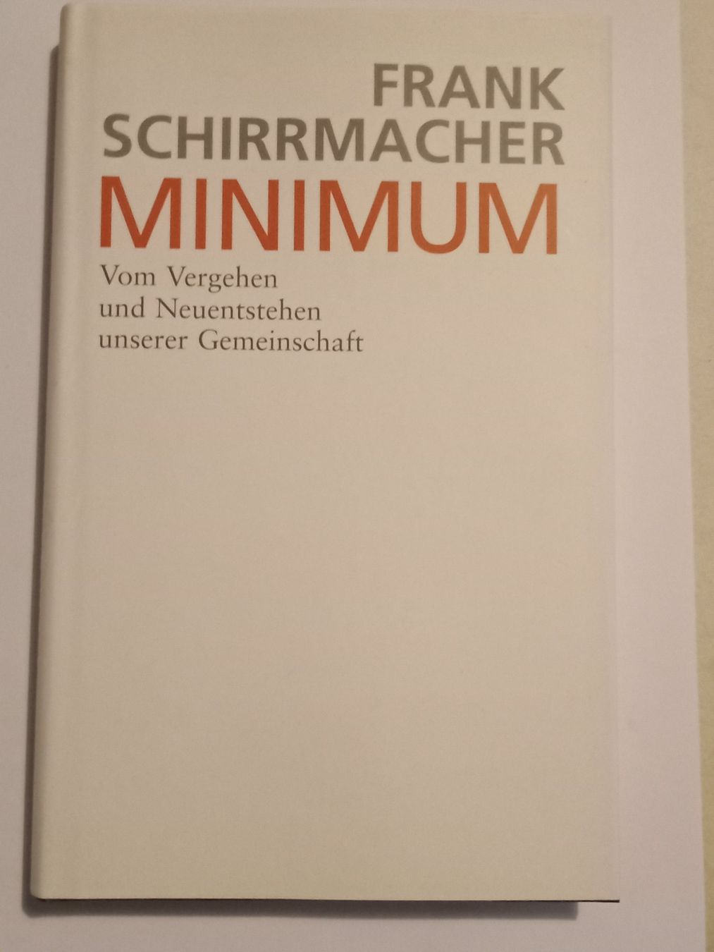 Livres: Buch - Frank Schirrmacher / MINIMUM - neu – Neuf (Voir description) à Urtenen-Schönbühl par chr_hf86