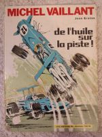 Michel Vaillant - de l'huile sur la piste ! - EO 