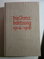 Grenzbesetzung 1914/1918 1. Auflage