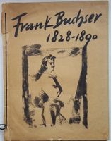 Frank Buchser, 1828-1890 (Bildmappe – Kupferdrucke) 1928