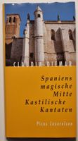 Spaniens magische Mitte Kastilische Kantaten Claudia Diemar