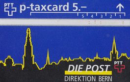 PTT P-Taxcard 5.- Die Post Direktion Bern Motiv Bern