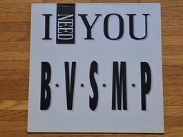 B.V.S.M.P., I Need You - 12" Maxi EU 1988