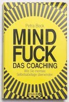 Mindfuck - Das Coaching - Petra Bock