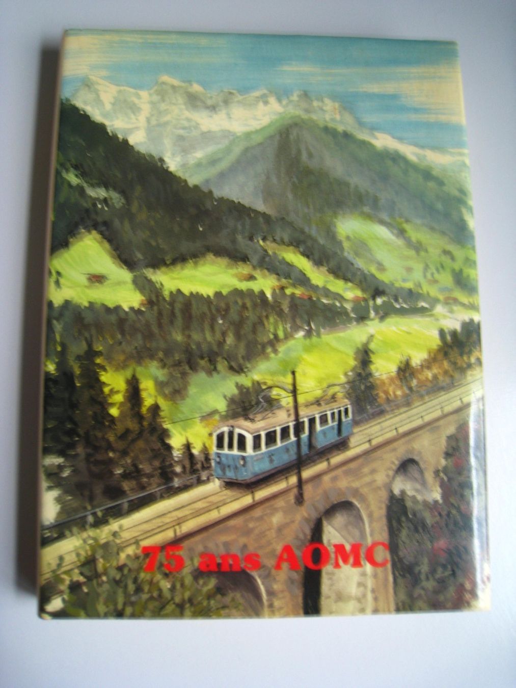 Libri: 75 Ans AOMC, 1983  Gaston Maison – Usato da Buchs ZH venduto da swiss-train
