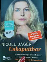 Nicole Jäger "Unkaputtbar"- Buch für Leseratten! Top!