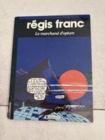 Comic book Le marchand d'opium Regis Franc hardcover