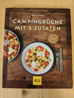 Campingküche mit 5 Zutaten / GU KüchenRatgeber