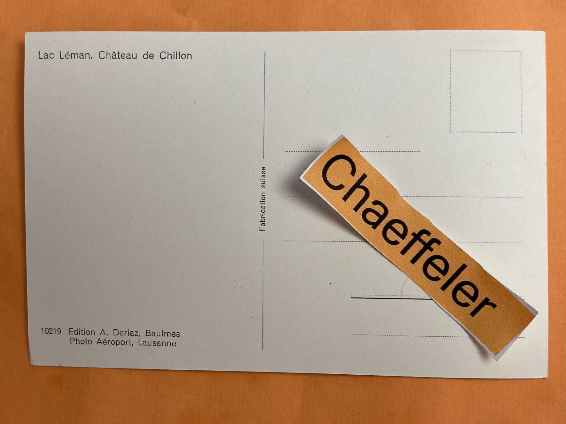 Cartoline postali: Lac Léman, Château de Chillon – Usato da Zürich venduto da Chaeffeler 1