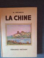 Livre Ancien 1946 : La Chine - M. Percheron / Illustré