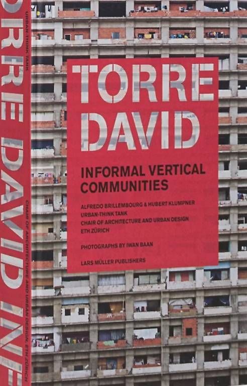 Libri: Torre David - Informal Vertical Communities – Nuovo (secondo la descrizione) da Zürich venduto da konomanalo