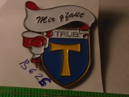 1 Trub Wappen Pin (B626)