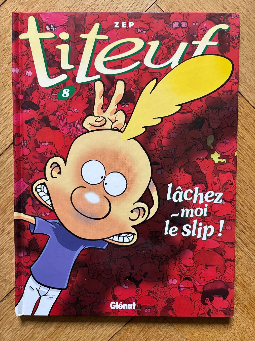 Fumetti: Titeuf "Lâchez-moi le slip!" - T8 – Usato da Genève venduto da beh_d27l