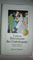 Lukas Hartmann: Ins Unbekannte