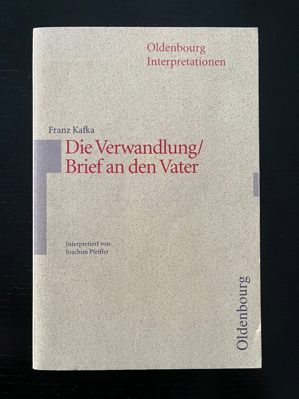 Bücher: Kafka Oldenburg Interpretationen Die Verwandlung, Briefe ... – Neu (gemäss Beschreibung) aus Orpund von Steinway