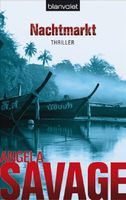 Savage Angela - Nachtmarkt / Thriller