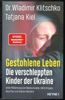 Gestohlene Leben. Die verschleppten Kinder der Ukraine    *
