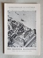 Das Kloster Klingental - Schweizerische Kunstführer 1955