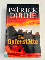 Patrick Dunne - Die Opferstätte: Spannender Thriller!