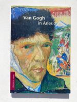 VAN GOGH IN ARLES. Gaugin. Munch. Monet. Curiger