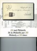 Briefmarke - 100 mal Philatelie, P. Meier