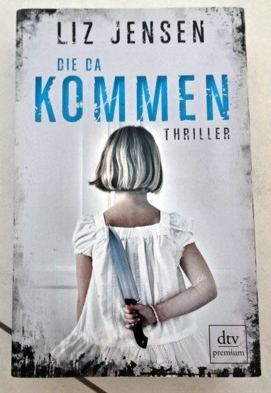 Livres: Liz Jensen Sie da kommen – D'occasion à Wetzikon ZH par strubeli024