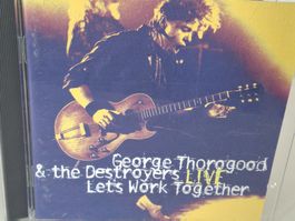 CD George Thorogood  - Live: Let's Work Together