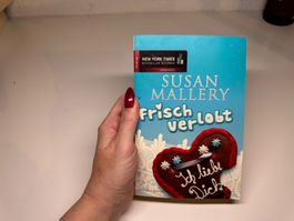 ROMAN: Susan Mallery, Frisch verlobt