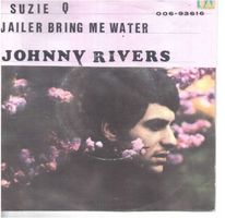 Single7  Johnny Rivers  --  Suzie Q
