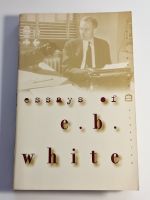 Essays of E.B.White
