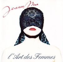 Jeanne Mas L'ART DES FEMMES Piero Calabrese Tony Levin CD