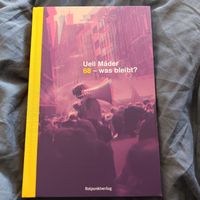 Ueli Mäder Buch "68 – was bleibt?"