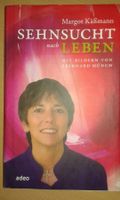 Margot Käßmann Sehnsucht nach Leben