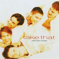 Take That – Everything Changes (F17)