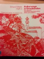 Kulturwege in Graubünden HEFT 3 (1991)