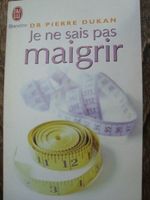 Je ne sais pas maigrir