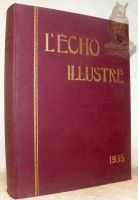 L’Echo Illustré. Sixième Année, 1935, 52 numéros complets.