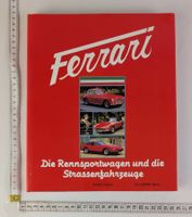 Ferrari: Rennsportwagen und die  Strassenfahrzeuge, Top!